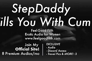 DDLG Roleplay: Step Daddy Owns You & Fills You With Cum [Erotic Audio for Women]